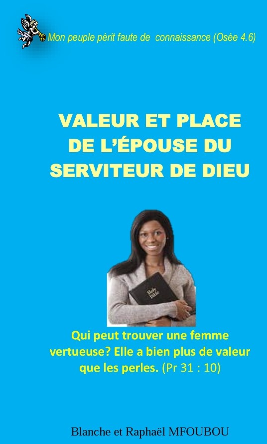Valeur et place de l'épouse du serviteur de Dieu